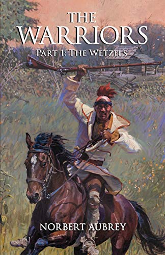The Warriors: Part 1: The Wetzels