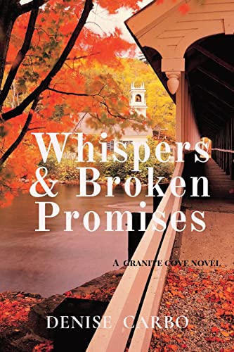 Whispers & Broken Promises (Granite Cove)
