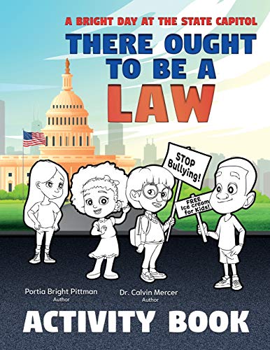 There Ought To Be A Law (Activity Book): A Bright Day At The State Capitol