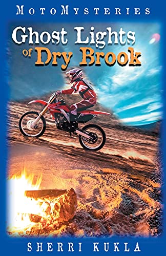 Ghost Lights Of Dry Brook (Motomysteries)