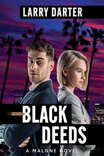 Black Deeds: A Private Investigator Series of Crime and Suspense Thrillers (The Malone Mystery Novels Book 7) - 9781734969818