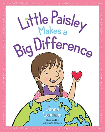 Little Paisley Makes a Big Difference - 9781734997705 - 9781734997705