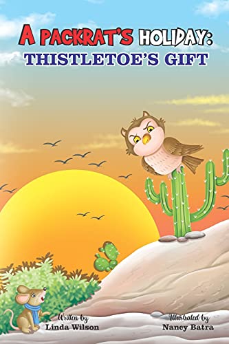 A Packrat'S Holiday: Thistletoe'S Gift