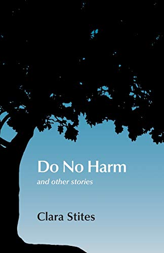 Do No Harm : And Other Stories