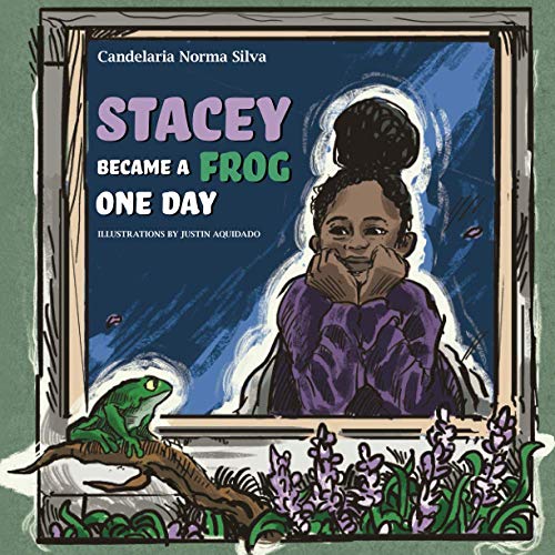 Stacey Became a Frog One Day - 9781735138503