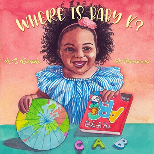 Where Is Baby K? - 9781735139302