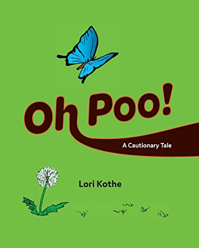 Oh Poo! a Cautionary Tale - 9781735210209