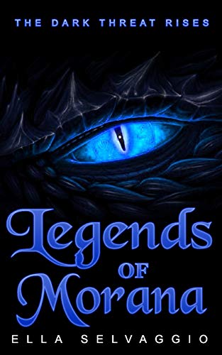 Legends of Morana: the Dark Threat Rises