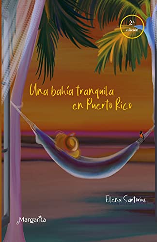 Una Bah?ú?¡A Tranquila En Puerto Rico (Spanish Edition)