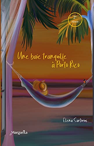 Une Baie Tranquille ?á Porto Rico (French Edition)