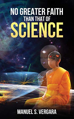 No Greater Faith Than that of Science
