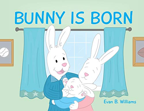 Bunny Is Born - 9781735329819