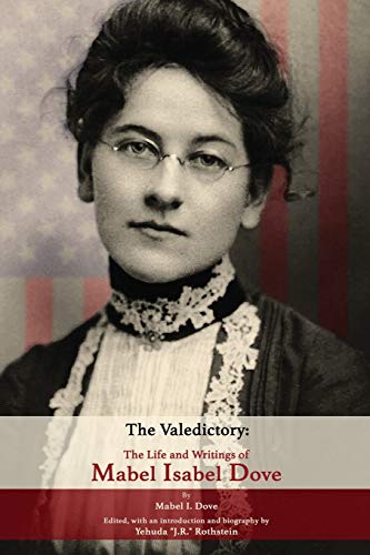 The Valedictory : The Life and Writings of Mabel Isabel Dove