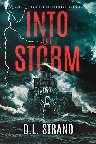 Into the Storm: Tales From the Lighthouse