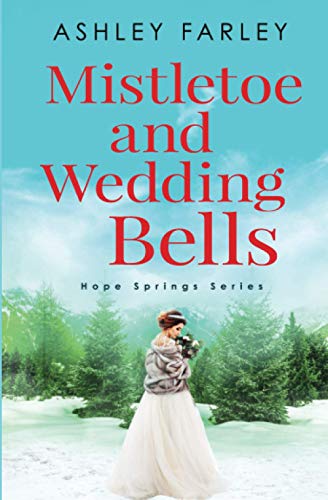 Mistletoe and Wedding Bells - 9781735521213
