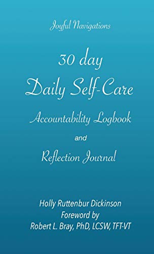 30 Day Daily Self-Care Accountability Logbook and Reflection Journal