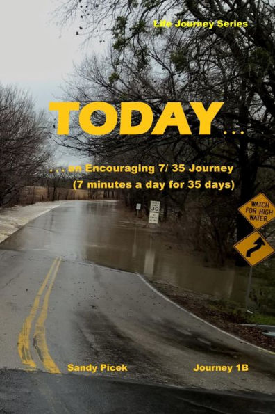 Today... An Encouraging 7/35 Journey 1B - 9781735538334