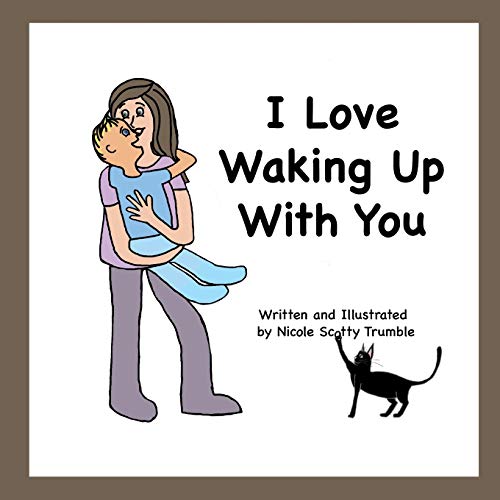 I Love Waking Up with You