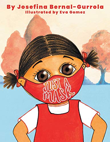 Just a Mask - 9781735628707