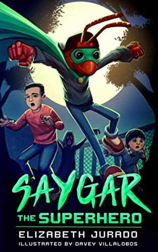 Saygar the Superhero - 9781735634807