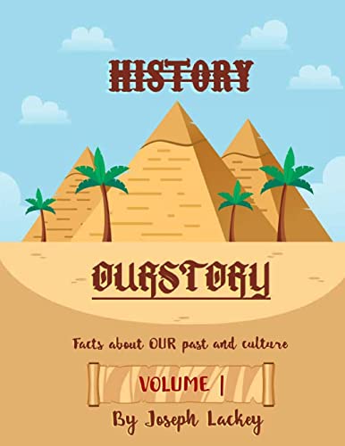 Ourstory : Facts about Our Past and Culture