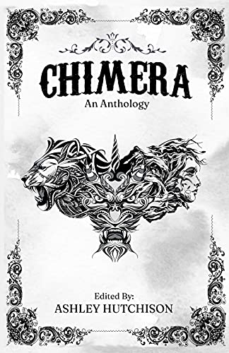 Chimera: An Anthology