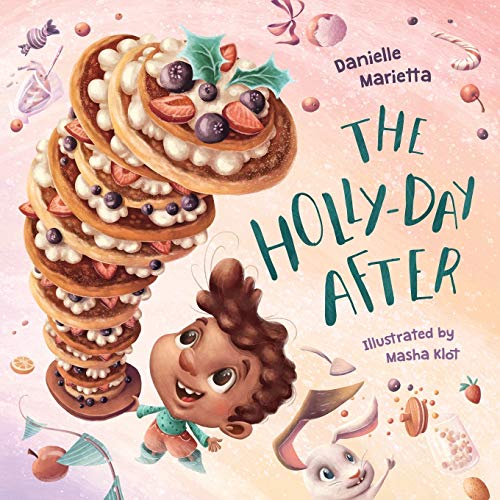 The Holly-Day After - 9781735721811