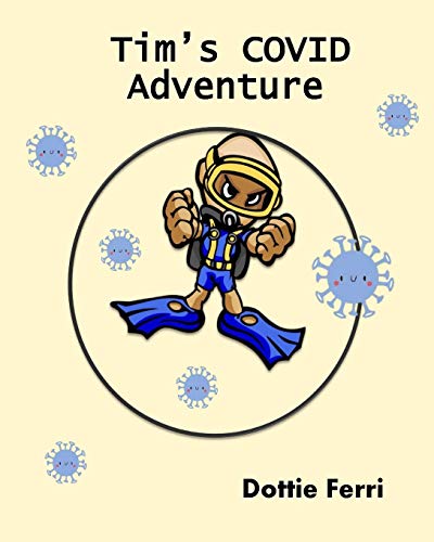 Tim's COVID Adventure - 9781735741819