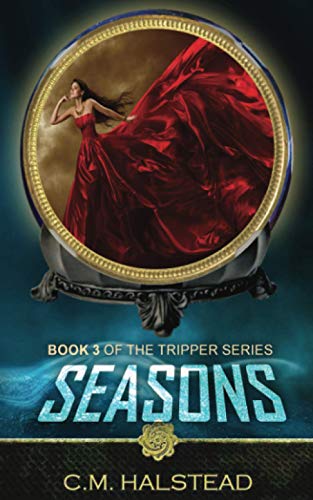 Seasons : Book Three of The Tripper Series
