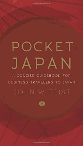Pocket Japan: A Concise Guidebook for Business Travelers to Japan