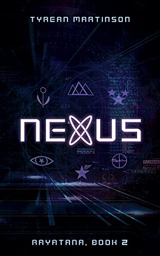 Nexus: The Rayatana Series, Book 2