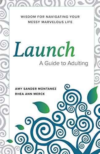 Launch : A Guide to Adulting