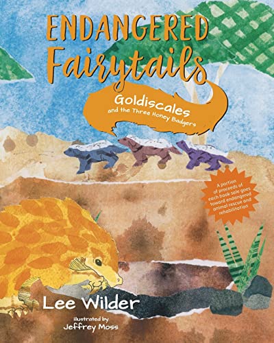 Goldiscales and the Three Honey Badgers - 9781735910376