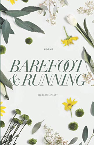 Barefoot and Running: Poems