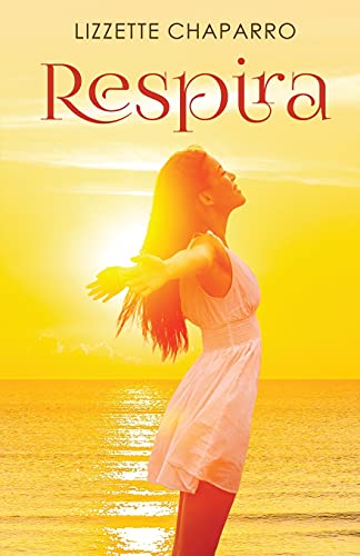 Respira (Spanish Edition)