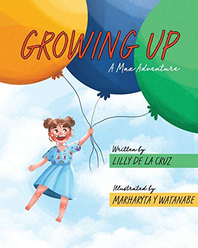 Growing Up : A Max Adventure