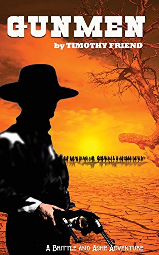 Gunmen : Brittle and Ashe Book 1