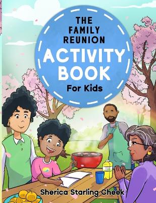 The Family Reunion Activity Book: For Kids