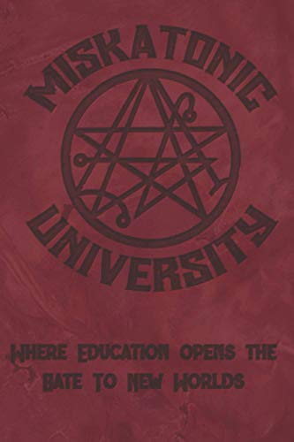 Miskatonic University Where Education Opens the Gate to New Worlds