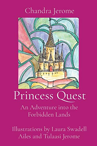 Princess Quest : An Adventure Into the Forbidden Lands - School Edition