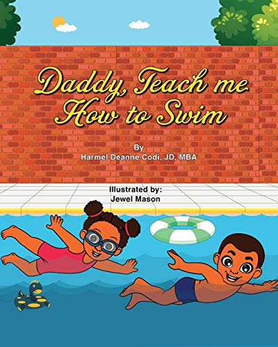 Daddy, Teach Me How to Swim - 9781736077788 - 9781736077788