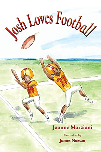 Josh Loves Football - 9781736105306