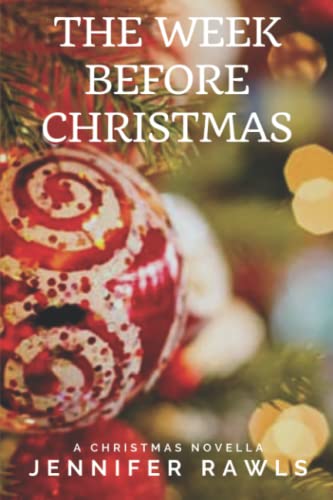 The Week Before Christmas - 9781736112120