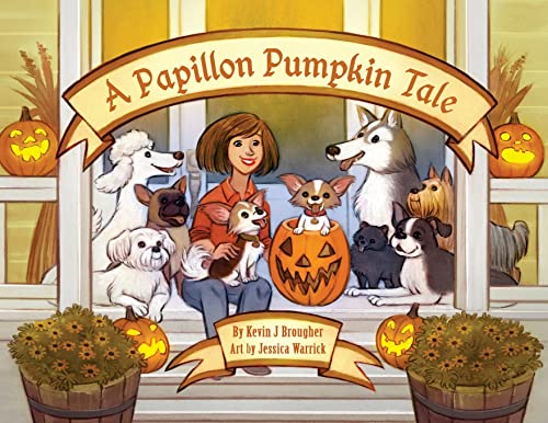 A Papillon Pumpkin Tale - 9781736138151