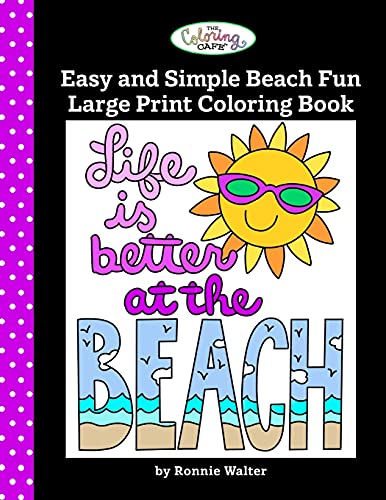 The Coloring Cafe-Easy And Simple Beach Fun Large Print Coloring Book