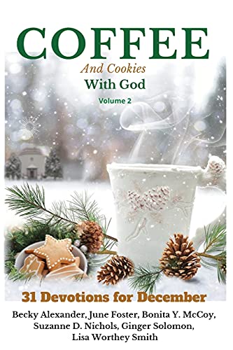 Coffee And Cookies With God: Volume 2 (Coffee With God)
