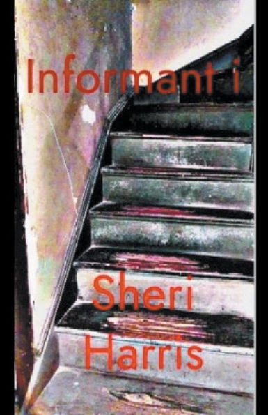 Informant I