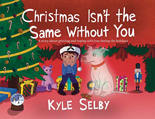 Christmas Isn't the Same Without You - 9781736181614