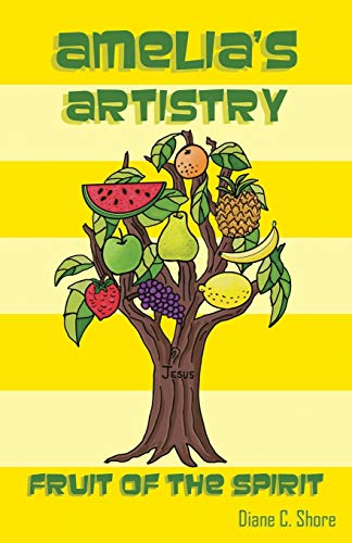 Amelia's Artistry : Fruit of the Spirit