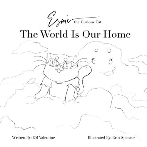 Esm?¿ the Curious Cat The World Is Our Home: Color Your Own Adventure